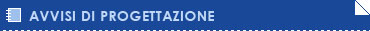 Avvisi di Progettazione